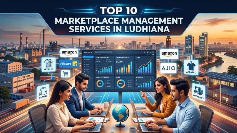 Top 10 Marketplace Management Services in Ludhiana